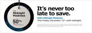 Ikea本周五（12月12日）指定商品5折起特卖，当日将营业至午夜12点