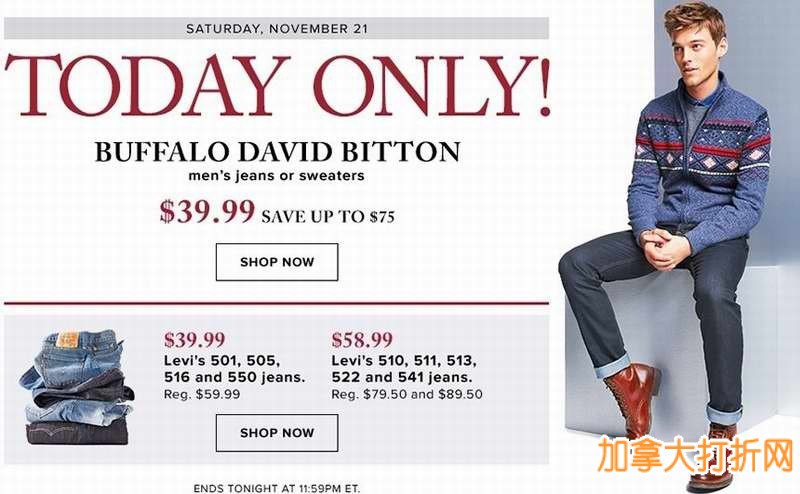 The Bay今日限时特卖！多款Buffalo David Bitton牛仔裤及毛衣3.5折起全部39.99元，另有Levi's牛仔裤39.99元-58.99元特卖！