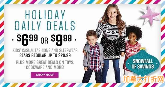 Sears 精选197款童装及儿童睡衣2.3折起特卖，全部只售6.99元及9.99元，满24元立减10元！仅限今日！