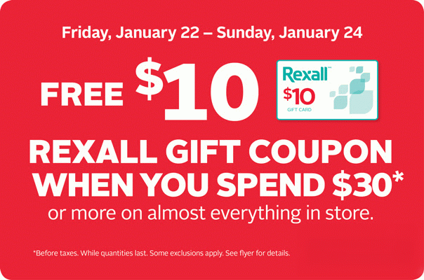  Rexall药妆店1月22日-24日店内消费满30元送10元礼品卡