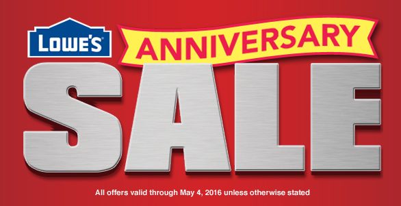  本季最大折扣！Lowe's周年庆7日大促销！全场大小家电、电动工具、庭院工具、装修耗材等海量货品特价销售！特卖品汇总详情见内！