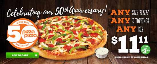  Pizza Pizza 50周年庆！三种配料大号披萨+蘸酱 11.11加元限时特卖！