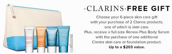  任购两件 Clarins 娇韵诗 产品，送价值203加元6件套娇韵诗美容大礼包！再购买一款护肤品，送正装活肤身体精华！满125加元，再送价值227加元21件套大礼包！满150加元立减10加元！