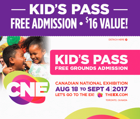  加拿大国家展览会（CNE）8月18日登场！5-13岁儿童门票免费拿！