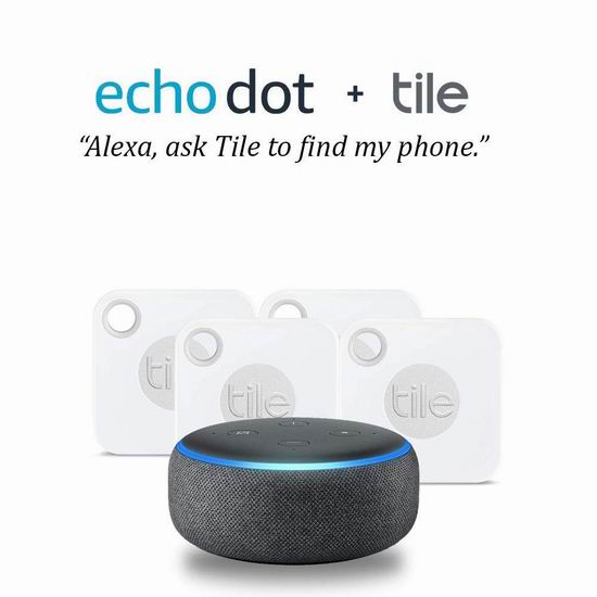  最新款 Echo Dot 亚马逊第三代智能家居语音机器人 + Tile Mate 蓝牙防丢 定位追踪器4件套5.5折 76.66加元包邮！
