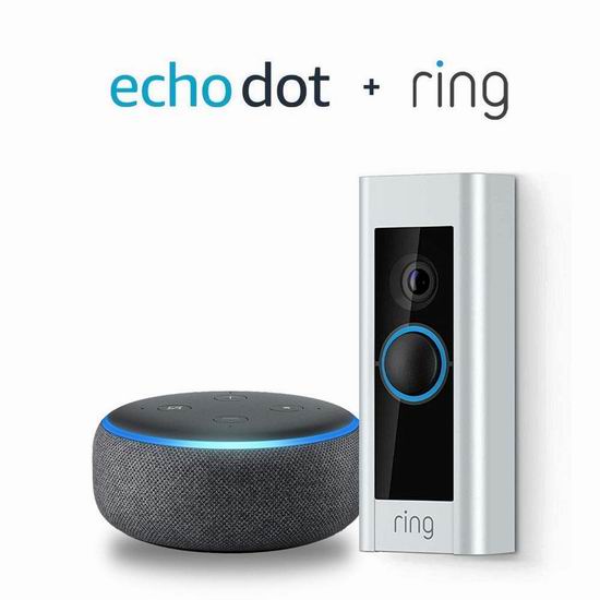  历史新低！Ring Pro 第二代1080P全高清WiFi智能门铃+Echo Dot第三代智能音箱超值装5.6折 209加元包邮！会员专享！
