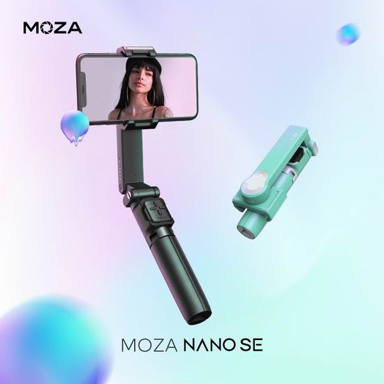  历史新低！MOZA 魔爪 Nano se 智能增稳 蓝牙自拍杆 防抖手持云台4.7折 27-30加元包邮！2色可选！AI美颜、一键成片！