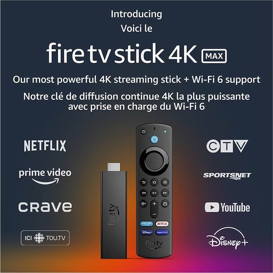  Fire TV Stick 4K Max 新旗舰 电视棒7.3折 54.99加元包邮！