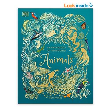  DK儿童系列百科图解《An Anthology of Intriguing Animals：有趣动物集》 17.32加元（原价 25.99加元）