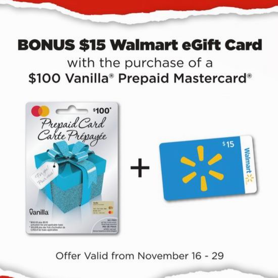  薅羊毛！购Vanilla预付卡，送价值15加元Walmart礼品卡！