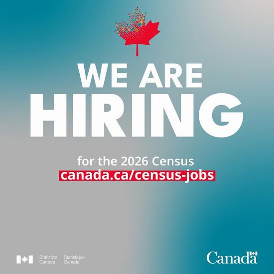 快申请!加拿大人口普查招人了,3.2万个岗位开放申请!
